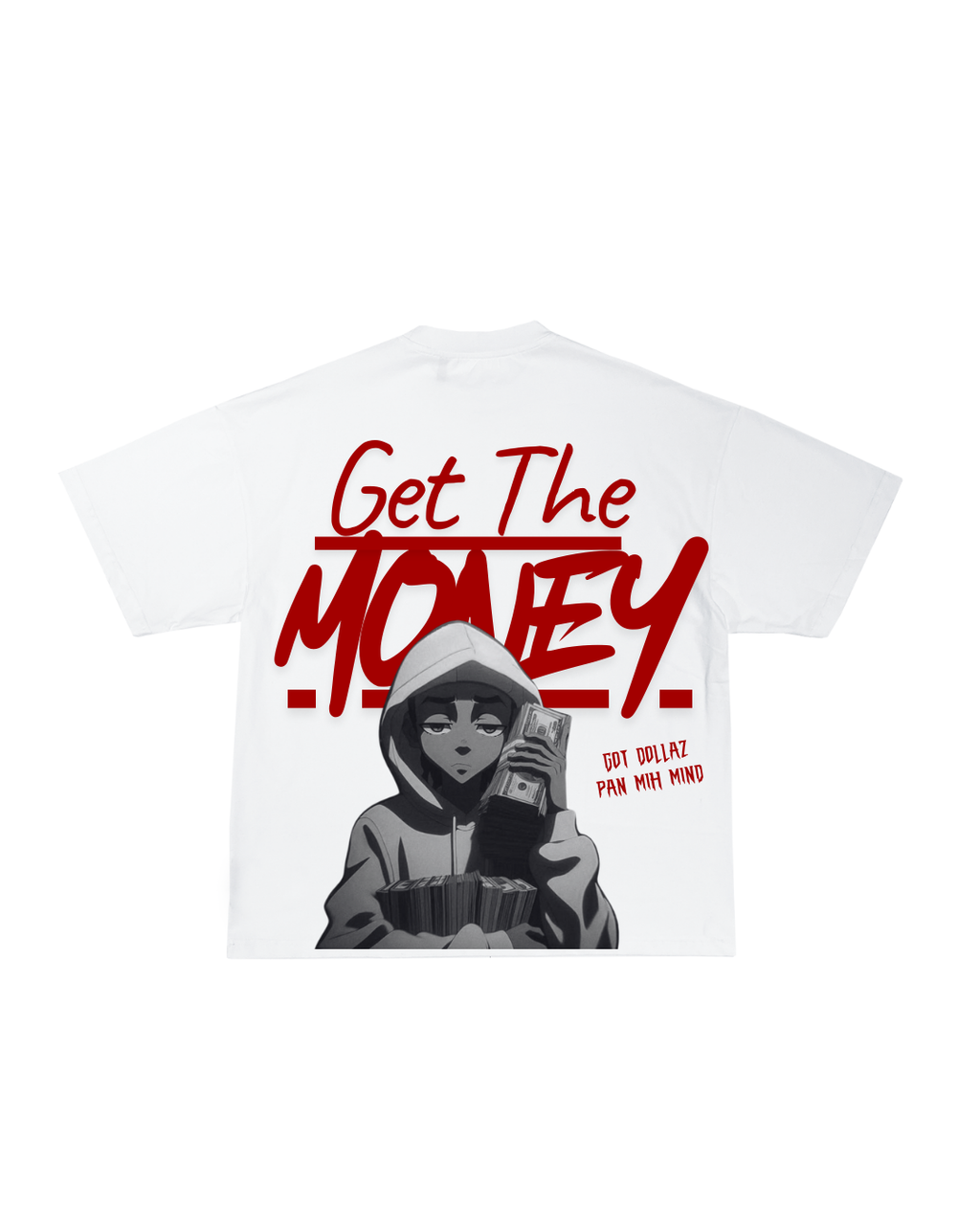 Get The Money Tee-Shirt